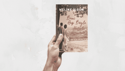 Beni Hep Böyle Hatırla – Melike İlgün