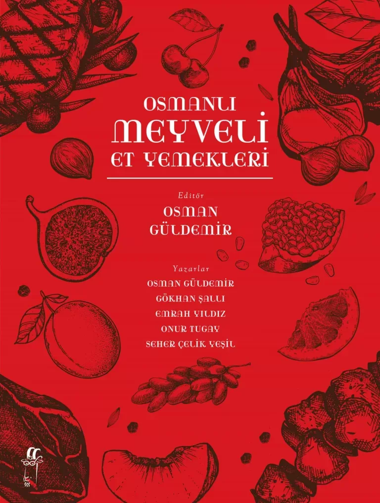 Osmanlı Meyveli Et Yemekleri