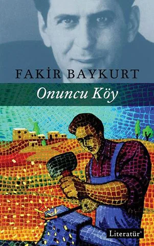 Onuncu Köy – Fakir Baykurt