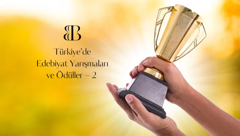 Türkiye’de Edebiyat Yarışmaları ve Ödüller – 2 