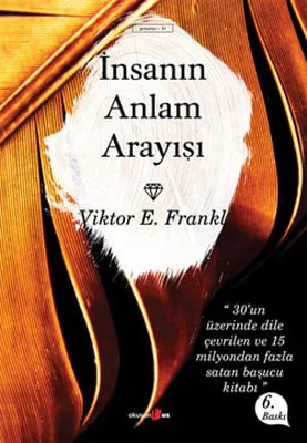 İnsanın Anlam Arayışı – Viktor Emil Frankl