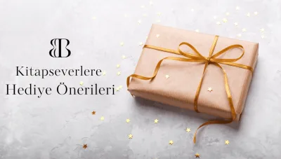 Kitapseverlere Hediye Önerileri