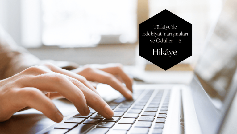 Türkiye’de Edebiyat Yarışmaları ve Ödüller – 3