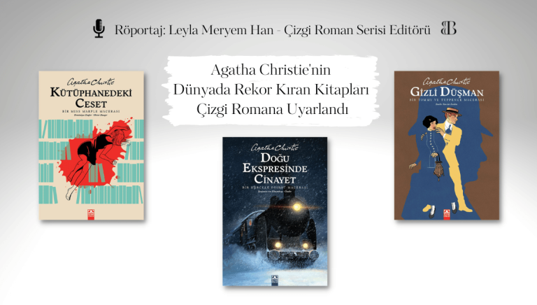 Agatha Christie’nin Romanları Çizgi Roman Oldu