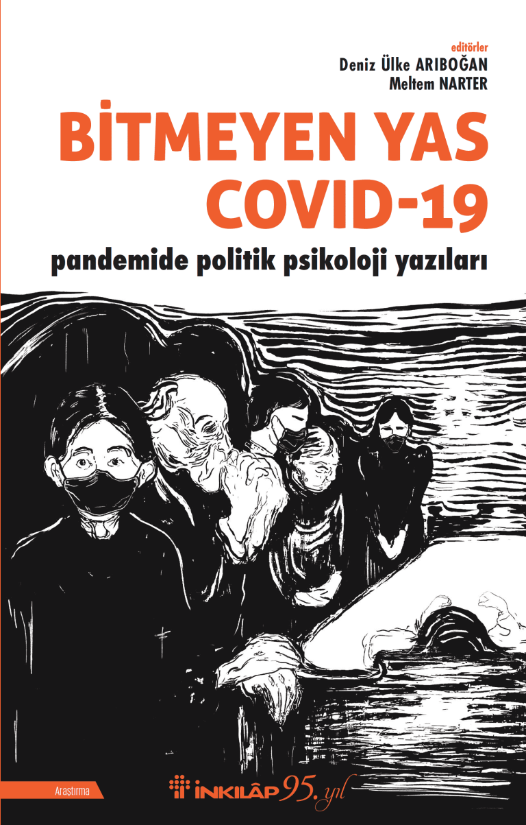 Bitmeyen Yas COVID-19 – Prof. Dr. Deniz Ülke Arıboğan & Dr. Öğr. Üyesi Meltem Narter