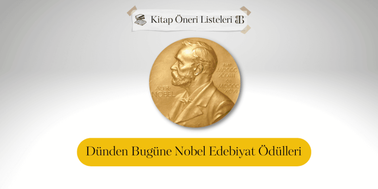 Dünden Bugüne Nobel Edebiyat Ödülleri