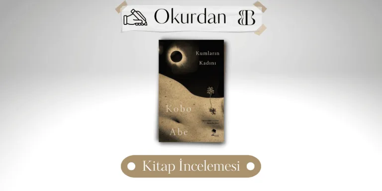 Kumların Kadını – Kobo Abe