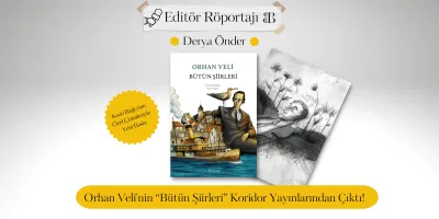 Orhan Veli’nin “Bütün Şiirleri” Koridor Yayınlarından Çıktı!