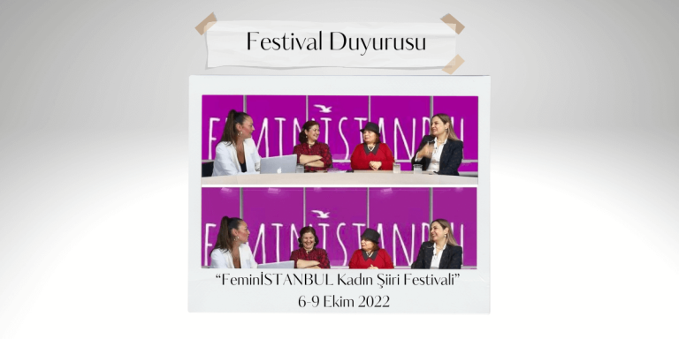 Uluslararası Kadın Şiiri Festivali “FeminİSTANBUL” 6 Yaşında!