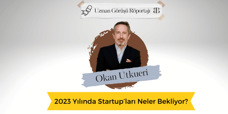 2023 Yılında Startup’ları Neler Bekliyor?