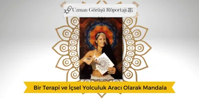 Bir Terapi ve İçsel Yolculuk Aracı Olarak Mandala