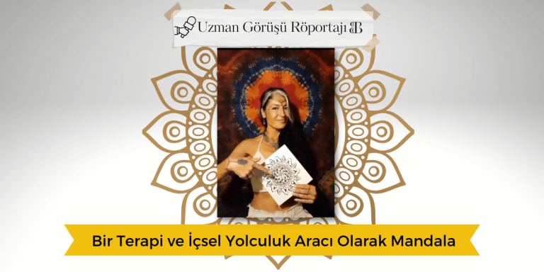 Bir Terapi ve İçsel Yolculuk Aracı Olarak Mandala