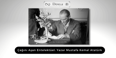 Okuyarak Anıyoruz: Atatürk’ün Yazdığı Kitaplar