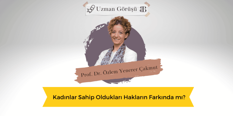 Kadınlar Sahip Oldukları Hakların Farkında mı?