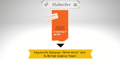 Yayıncılık Dünyası “İklim Krizi” İçin İş Birliği Çağrısı Yaptı