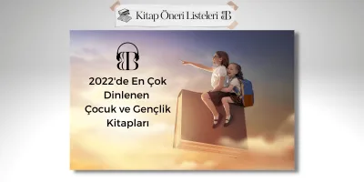 Storytel’de 2022 Yılının En Çok Dinlenen Çocuk ve Gençlik Kitapları