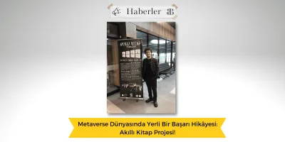 Metaverse Dünyasında Yerli Bir Başarı Hikâyesi: Akıllı Kitap Projesi!