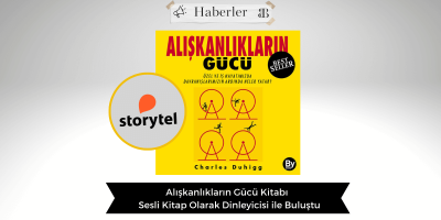 Alışkanlıkların Gücü Kitabı Sesli Kitap Olarak Dinleyicisi ile Buluştu