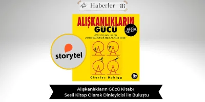 Alışkanlıkların Gücü Kitabı Sesli Kitap Olarak Dinleyicisi ile Buluştu