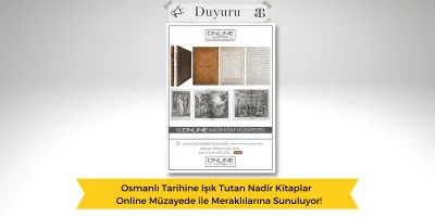 Osmanlı Tarihine Işık Tutan Nadir Kitaplar Online Müzayede ile Meraklılarına Sunuluyor!