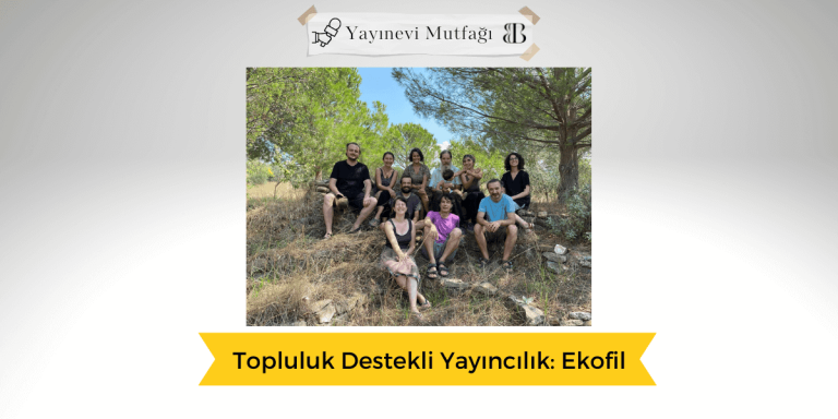 Topluluk Destekli Yayıncılık: Ekofil
