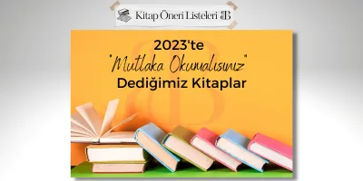 2023’te Mutlaka Okunması Gereken Kitaplar