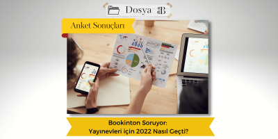 Bookinton Soruyor: Yayınevleri için 2022 Nasıl Geçti?