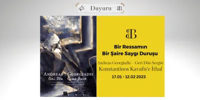 Bir Ressamın Bir Şaire Saygı Duruşu – Andreas Georgiadis – Geri Dön Sergisi / Konstantinos Kavafis’e İthaf 