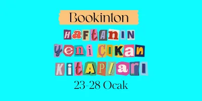 Yeni Çıkan Kitaplar: 23-28 Ocak 2023