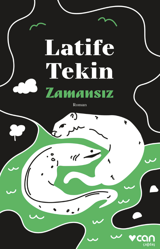 Zamansız – Latife Tekin