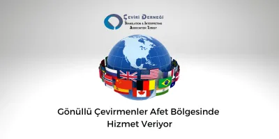 Gönüllü Çevirmenler Afet Bölgesinde Hizmet Veriyor