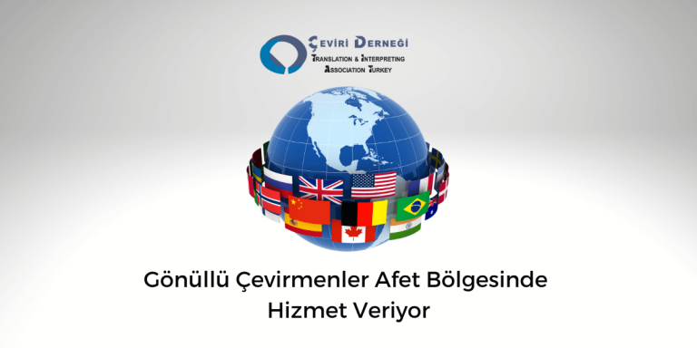 Gönüllü Çevirmenler Afet Bölgesinde Hizmet Veriyor