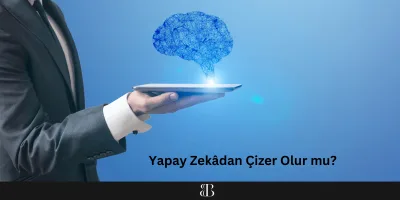 Yapay Zekâdan Çizer Olur mu?