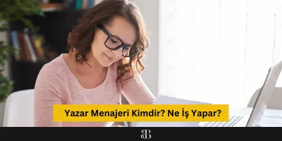 Yazar Menajeri Kimdir? Ne İş Yapar?