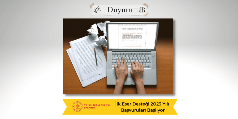 İlk Eser Desteği 2023 Yılı Başvuruları Başlıyor