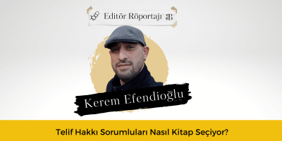 Telif Hakkı Sorumluları Nasıl Kitap Seçiyor? 