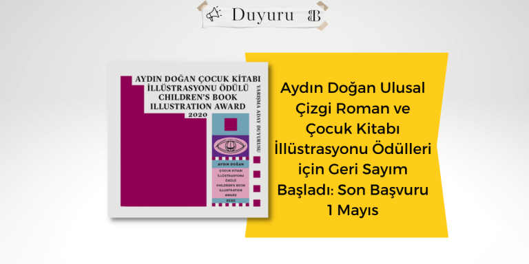 Aydın Doğan Ulusal Çizgi Roman ve Çocuk Kitabı İllüstrasyonu Ödülleri için Geri Sayım Başladı: Son Başvuru 1 Mayıs