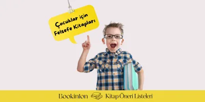 Çocuklar için Felsefe Kitapları