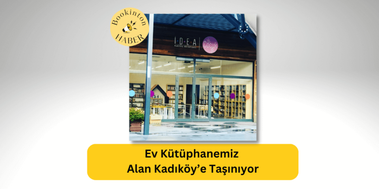 Ev Kütüphanemiz Alan Kadıköy’e Taşınıyor