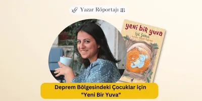 Deprem Bölgesindeki Çocuklar için “Yeni Bir Yuva”