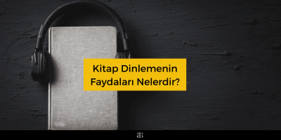 Sesli Kitap Dinlemenin Faydaları Nelerdir?