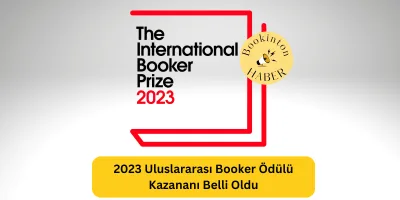 2023 Uluslararası Booker Ödülü Kazananı Belli Oldu