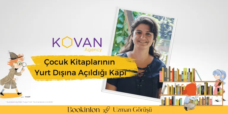 Kovan Ajans: Çocuk Kitaplarının Yurt Dışına Açıldığı Kapı