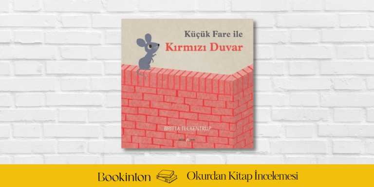 Küçük Fare ile Kırmızı Duvar – Britta Teckentrup