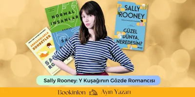 Sally Rooney: Y Kuşağının Gözde Romancısı
