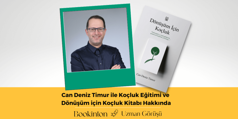 Can Deniz Timur ile Koçluk Eğitimi ve Dönüşüm için Koçluk Kitabı Hakkında