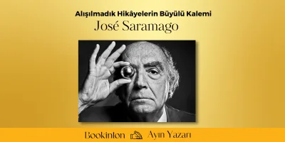 José Saramago: Alışılmadık Hikâyelerin Büyülü Kalemi