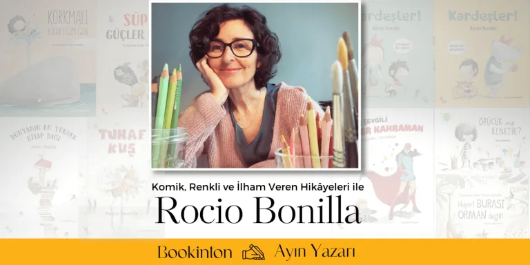 Komik, Renkli ve İlham Veren Hikâyeleri ile Rocio Bonilla