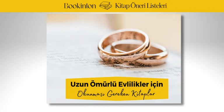 Uzun Ömürlü Evlilikler için Okunması Gereken Kitaplar 