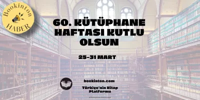 60. Kütüphane Haftası Kutlu Olsun